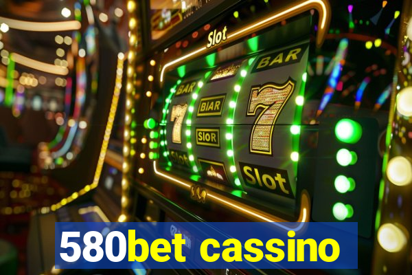 580bet cassino